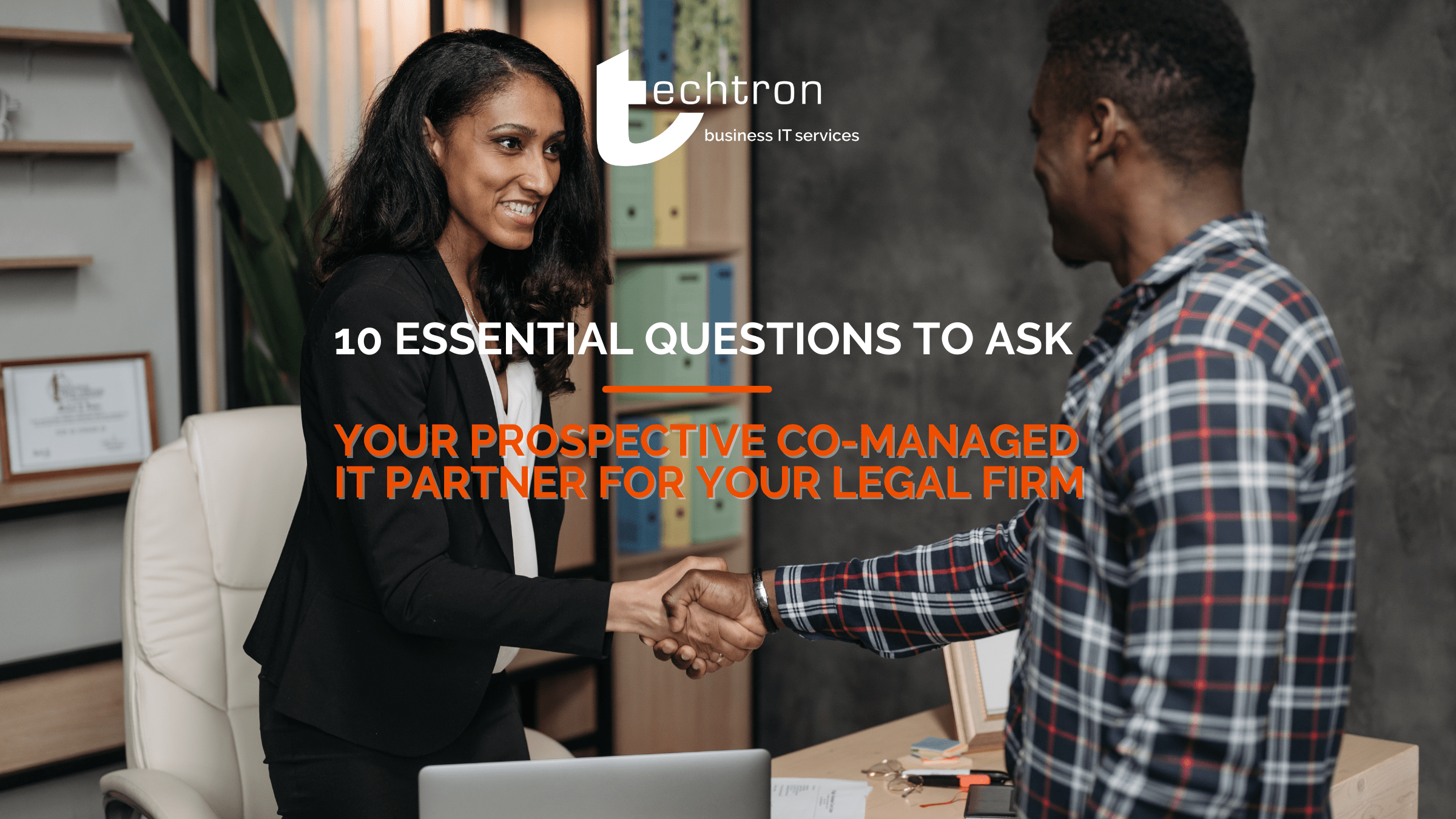 10 Essential questions to ask your prospective co-managed IT partner or legal firm.