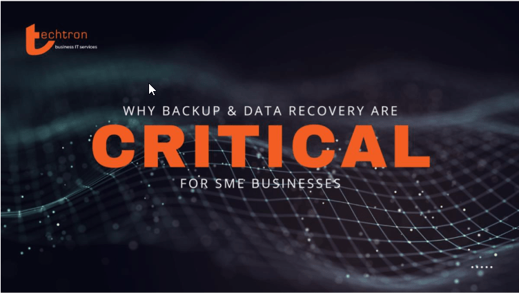 Featured image for “Why Backup & Data Recovery are Critical for SME Businesses”